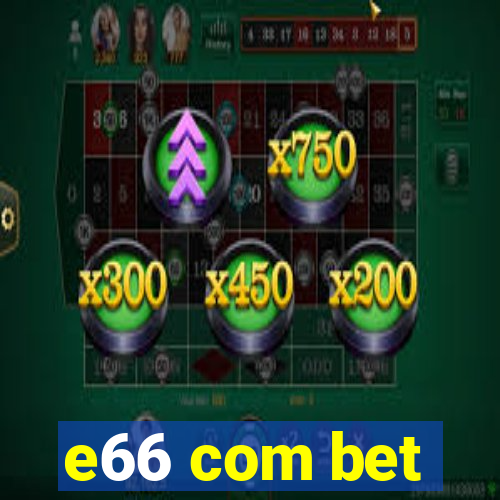 e66 com bet